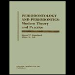 Periodontology and Periodontics  Modern Theory and Practice