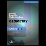 Developing Essential Understanding of Geometry for Teaching Mathematics in Grades 6 8