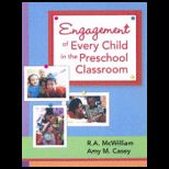 Engagement of Every Child in Preschool