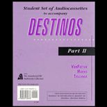 Destinos, Part II / Twelve Student Tapes