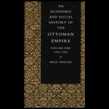 Economic and Social History of the Ottoman Empire Volume 1 and 2