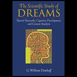 Scientific Study of Dreams  Neural Networks, Cognitive Development, and Content Analysis