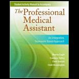 Professional Medical Assistant    Student Activity Manual