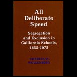 All Deliberate Speed