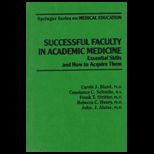Successful Faculty in Academic Medicine