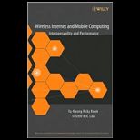 Wireless Internet and Mobile Computing Interoperability and Performance