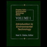 Introduction to Environmental Technology, Volume I