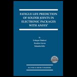 FATIGUE LIFE PREDICTION OF SOLDER JOIN