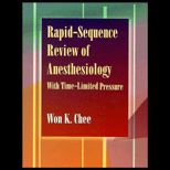 Rapid Sequence Review of Anesthesiology  With Time Limited Pressure