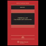 Criminal Law Case Studies and Controversies