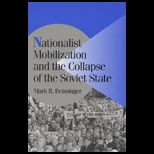 Nationalist Mobilization and Collapse of the Soviet State