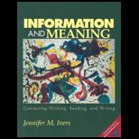 Information and Meaning  Connecting Thinking, Reading, and Writing