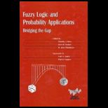 Fuzzy Logic and Probability Applications A Practical Guide (ASA SIAM Series on Statistics and Applied Probability)