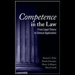 Competence in the Law From Legal Theory to Clinical Application