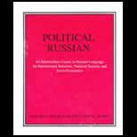 Political Russian  An Intermediate Course in Russian Language for International Relations / With Two Tapes