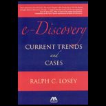 e Discovery Current Trends and Cases