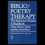 Bibio Poetry Therapy  The Interactive Process  A Handbook