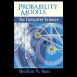 Probability Models for Computer Science