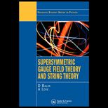 Supersymmetric Gauge Field Theory and 