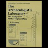 Archaeologists Laboratory  The Analysis of Archaeological Data