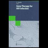 Gene Therapy for HIV Infection