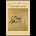 Aspects of World Civilization  Problems and Sources in History, Volume I