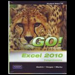 Go With Microsoft Excel 2010, Introduction   With 2 CDs and Acc.