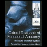 Oxford Textbook of Func. Anatomy Volume 1