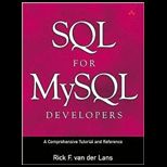 SQL for MySQL Developers  A Comprehensive Tutorial and Reference