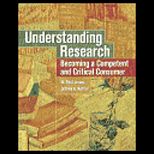 Understanding Research  Becoming a Competent and Critical Consumer