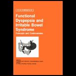 Functional Dyspepsia and Irritable Bowel