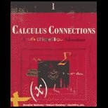 Calculus Connections, Volume 1   With CD