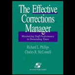 Effective Corrections Manager  Maximizing Staff Performance in Demanding Times