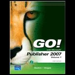 GO with Microsoft Publisher, Volume 1   With CD