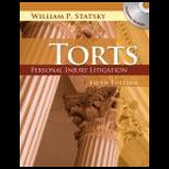 Torts Personal Injury Litigation   With CD