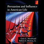 Persuasion and Influence in American Life