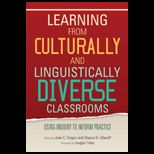 Learning From Culturally and Linguistically Diverse Classrooms Using Inquiry to Inform Practice
