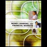 Money, Banking, and Financial Markets (Custom)