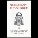 Disputed Questions on the Mystery of the Trinity