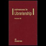 Advances in Librarianship  Volume 25