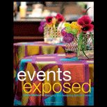 Events Exposed Managing and Designing Special Events