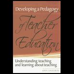 Developing Pedagogy of Teacher Education