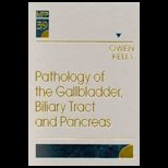 Pathology of Gallbladder, Biliary Tract and