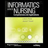 Informatics and Nursing Competencies and Applications