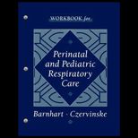 Perinatal and Pediatric Respiratory Care (Workbook)