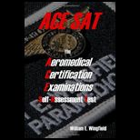 Aeromedical Certification Examinations Self Assessment Test