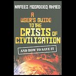 USERS GUIDE TO THE CRISIS OF CIVILI