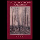 In the Ghost House Acquainted