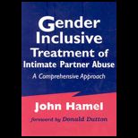 Gender Inclusive Treatment of Intimate Partner Abuse  A Comprehensive Approach