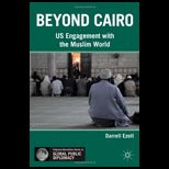 Beyond Cairo  US Engagement with the Muslim World